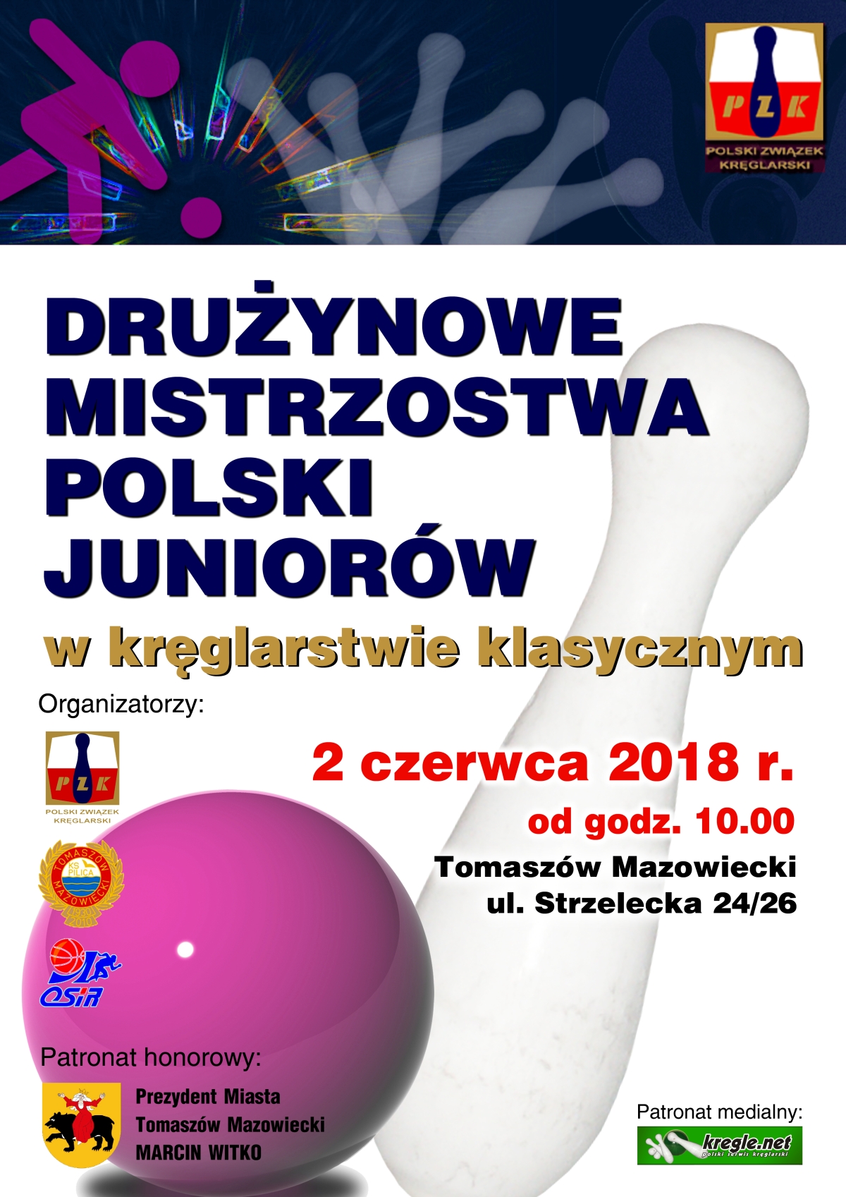 W sobotę 02.06. na miejskiej kręgielni przy ul. Strzeleckiej odbędą się Drużynowe Mistrzostwa Polski Juniorów w kręglarstwie klasycznym. Impreza jest objęta patronatem Prezydenta Miasta. Początek o godz. 10.00 Wstęp wolny.